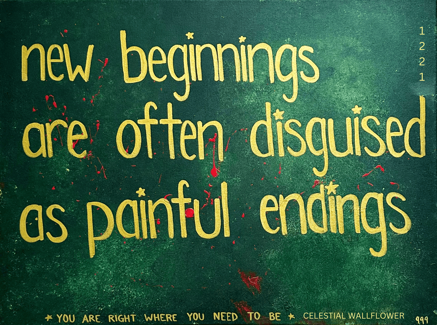 "new beginnings are often disguised as painful endings. you are right where you need to be" sticker - Celestial Wallflower
