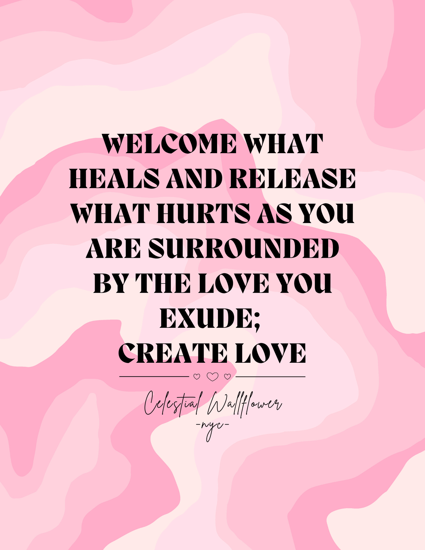 "Welcome what heals and release what hurts as you are surrounded by the love you exude ; create love" Sticker - Celestial Wallflower